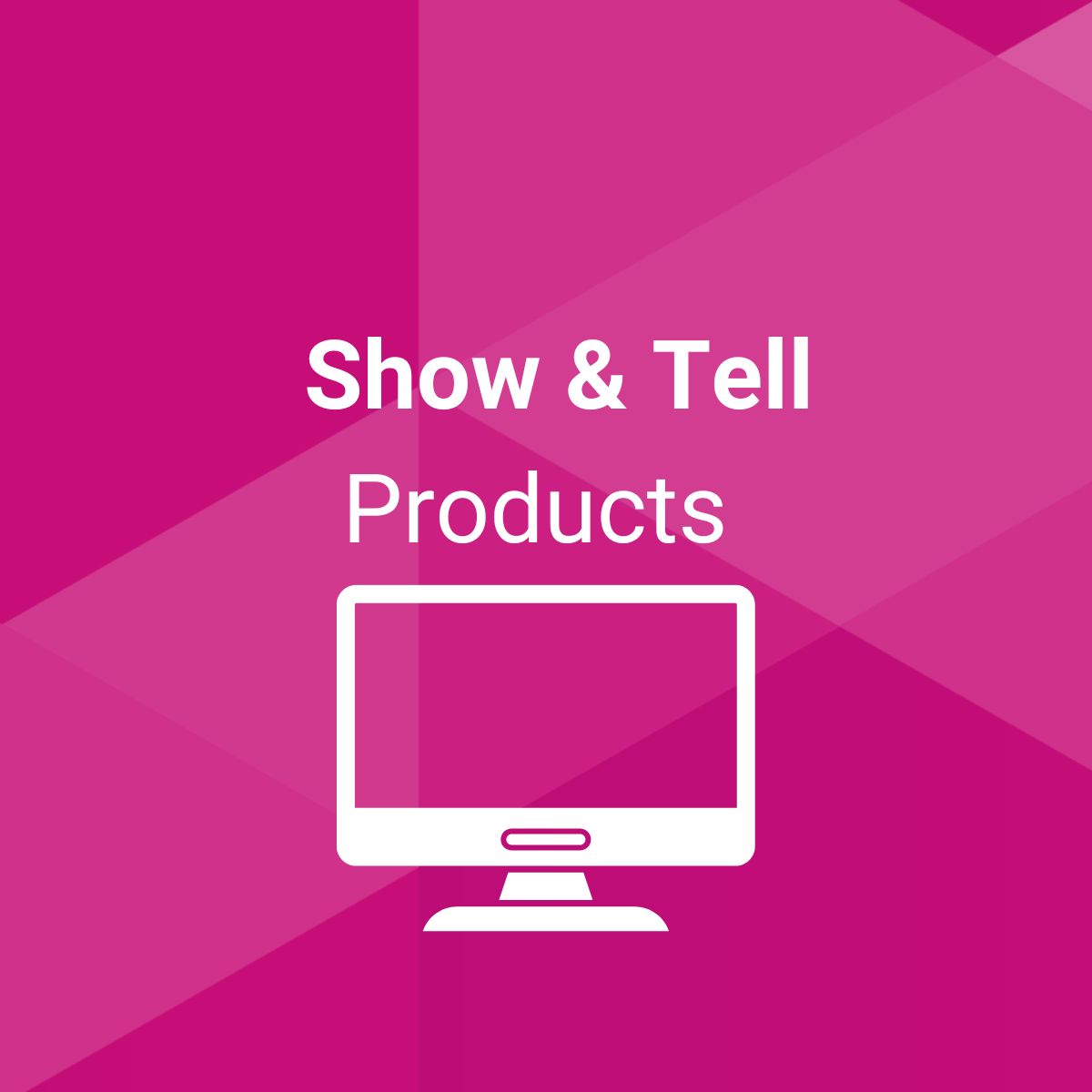 show and tell